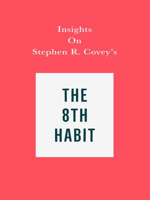 cover image of Insights on Stephen R. Covey's the 8th Habit